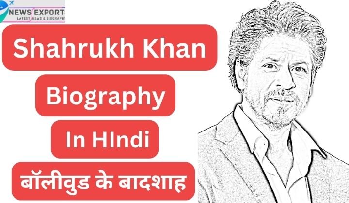 Shahrukh-Khan-Biography-In-HIndi